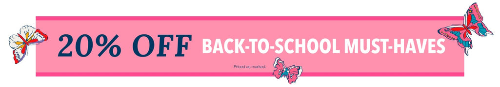 20% Off Back to Schoo Must Haves