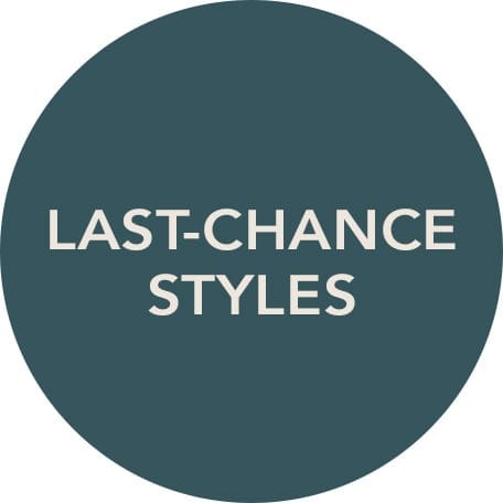 Last-Chance Styles