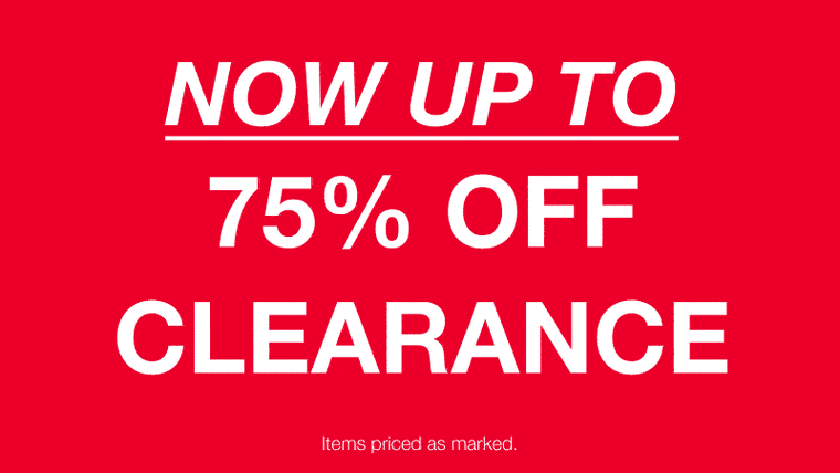 Clearance now up to 75% off