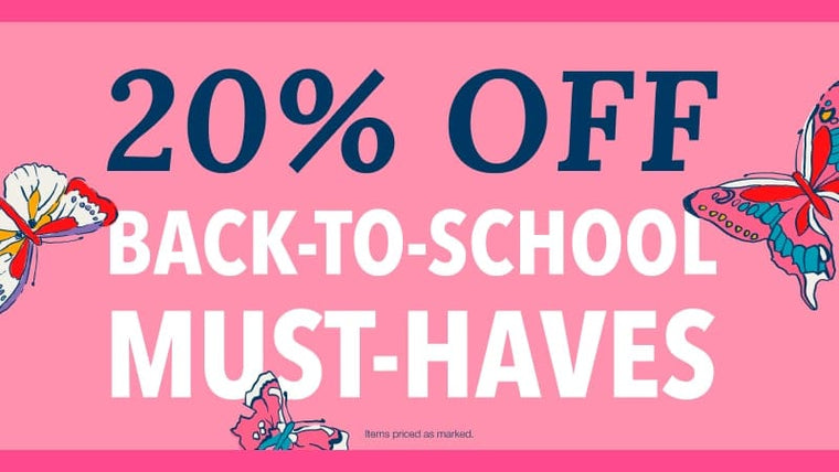 20% Off Back to School Must Haves