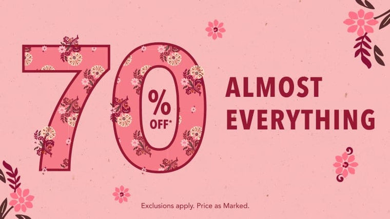 70% Off Almost Everything.